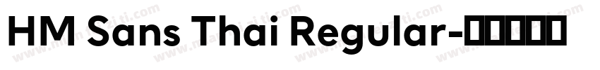 HM Sans Thai Regular字体转换